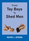 Image for From Toy Boys To Shed Men