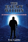 Image for The Enemy Within : My Journey Battling Multiple Sclerosis