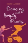 Image for Dancing with Empty Prams