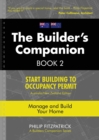 Image for A Builder&#39;s Companion, Book 2, Australia/New Zealand Edition : Start Building To Occupancy Permit