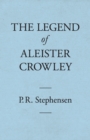 Image for The Legend of Aleister Crowley