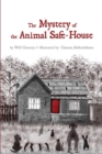 Image for The Mystery of the Animal Safe-House