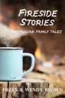 Image for Fireside Stories: Australian Family Stories