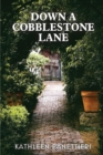 Image for Down a Cobblestone Lane
