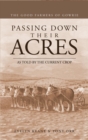 Image for PASSING DOWN THEIR ACRES: The Good Farmers of Gowrie: As Told by the Current Crop