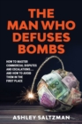 Image for The Man Who Defuses Bombs