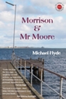 Image for Morrison &amp; Mr Moore