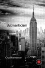 Image for Batmanticism
