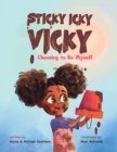 Image for Sticky Icky Vicky