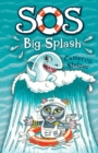 Image for SOS: Big Splash : School of Scallywags (SOS): Book 1