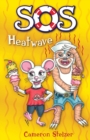 Image for SOS: Heatwave : School of Scallywags (SOS): Book 7