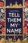 Image for Tell Them My Name