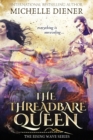 Image for The Threadbare Queen