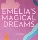 Image for Emelia&#39;s Magical Dreams