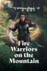 Image for Fire Warriors on the Mountain