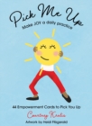 Image for Pick Me Up - Make Joy a Daily Practice