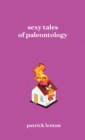 Image for Sexy Tales of Paleontology