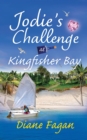 Image for Jodie&#39;s Challenge at Kingfisher Bay: Book 4