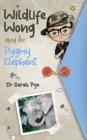 Image for Wildlife Wong and the Pygmy Elephant
