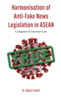 Image for Harmonisation of Anti-Fake News Legislation in ASEAN