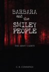 Image for Barbara and the Smiley People: The Army Cadets