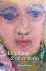 Image for Elephants and Other Stories