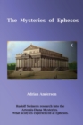 Image for The Mysteries of Ephesos : Rudolf Steiner&#39;s research into the Artemis-Diana mysteries