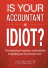 Image for Is Your Accountant an Idiot?