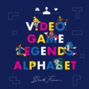 Image for Video Game Legends Alphabet