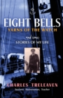 Image for Eight Bells : Yarns of the Watch