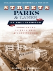 Image for Streets, Parks and Lanes of Collingwood : Abbotsford, Clifton Hill and Collingwood
