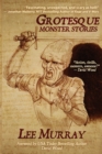 Image for Grotesque : Monster Stories
