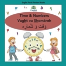 Image for Persian Numbers, Time &amp; Math Shom?reh Vaght Va R??z? Book : In Persian, English &amp; Finglisi: Time &amp; Numbers Vaght va Shom?reh