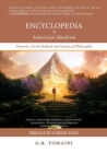 Image for Encyclopedia of American Idealism : Toward a Novel Method and System of Philosophy