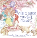 Image for What&#39;s Under Your Hat Granny?