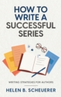 Image for How To Write A Successful Series