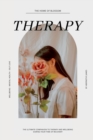Image for Therapy And Wellbeing Journal : The Ultimate Companion To Therapy And Wellbeing During Your Time Of Recovery