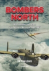 Image for Bombers north  : Allied bomber operations from Northern Australia 1942-1945