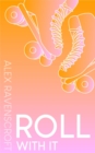 Image for Roll With It