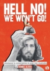 Image for Hell No! We Won&#39;t Go! : Resistance to Conscription in Postwar Australia