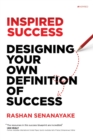Image for Inspired Success : Designing Your Own Definition Of Success: Designing Your Own Definition of Success