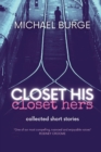 Image for Closet His Closet Hers : Collected stories