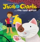 Image for Jacob &amp; Charlie and the Lost Kitten