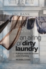 Image for An Airing of Dirty Laundry : A glimpse inside the secretive world of banking