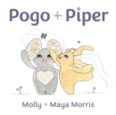 Image for Pogo + Piper : mindful little beings
