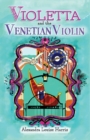Image for Violetta and The Venetian Violin