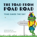 Image for The Toad from Poad Road, Toad Saves the Day