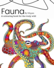 Image for Fauna : A colouring book for the truly wild