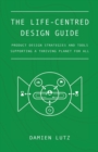 Image for The Life-centred Design Guide