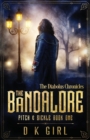 Image for The Bandalore - Pitch &amp; Sickle Book One